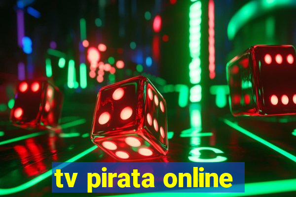 tv pirata online